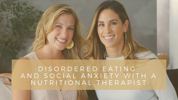 Disordered eating and social anxiety with a Nutrit...