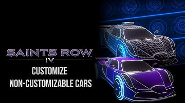 Saints Row IV | How To Customize Non-Customizable Cars