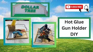 How To Make A Dollar Tree Hot Glue Gun Caddy Glue Gun And Glue Stick Holder Diy