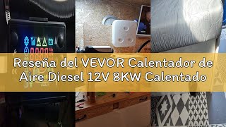 Reseña del VEVOR Calentador de Aire Diesel 12V 8KW Calentador de Combustible Calefacción Estacionari
