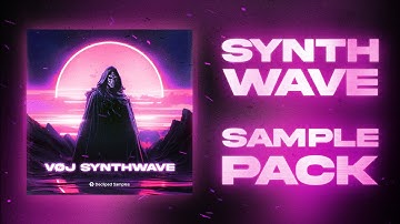 VØJ Synthwave Sample Pack
