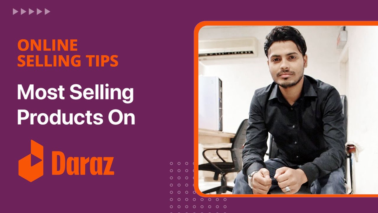 Product Hunting for Daraz: How to Find the Top-Selling Products on Daraz  (2023