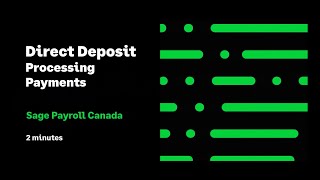 Sage Payroll (Canada) - Direct Deposit - How to process direct deposit payments in Sage Payroll