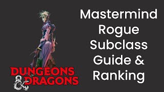 Mastermind (Rogue) Subclass Guide and Power Ranking in D&D 5e - HDIWDT