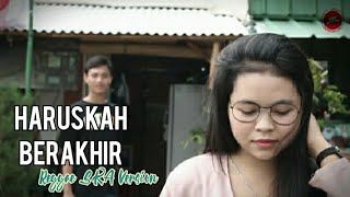 HARUSKAH BERAKHIR (Reggae SKA VERSION) COVER by Fikri Julio