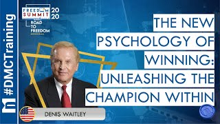 The New Psychology Of Winning: Unleashing The Champion Within | Denis Waitley | FSG 2020