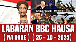 BBC Hausa Labaran Duniya na Dare Yau 26-10-2025 #bbc #hausa #bbcradio  #bbcnews