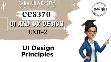 UI design principles in UI and UX design in tamil||Anna University regulation 2021.