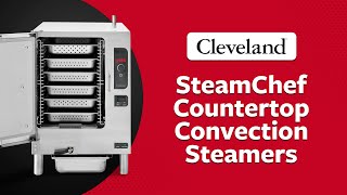 Cleveland SteamChef Countertop Convection Steamers