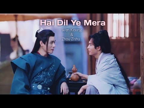 BLWen Kexing  Zhou Zishu Hai Dil Ye Mera Hindi Song  Word of honor  Chinese Hindi Mix