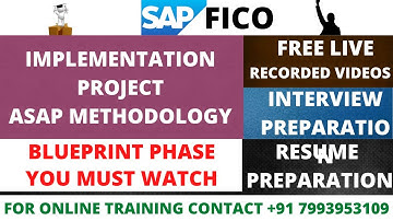 IMPLEMENTATION PROJECT BUSINESS BLUEPRINT PHASE - LEARN SAP FICO WITH ONLINE TRAINING ,
