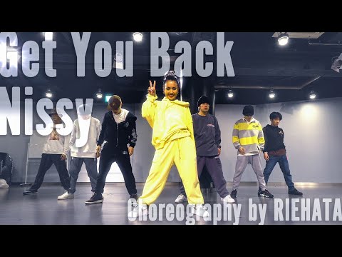 【振付師本人】Get You Back - Nissy | RIEHATA Choreography | with RHT