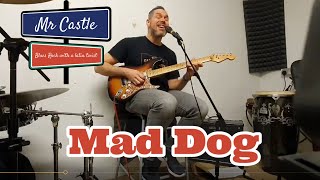 Johnny Winter cover - Mad Dog by Mr Castle - Blues Shuffle