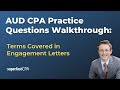 AUD CPA Practice Questions: Terms Covered in Engagement Letters