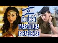 A MULHER MARAVILHA DE ISRAEL! Gal Gadot a atriz que serviu no exercito de Israel!