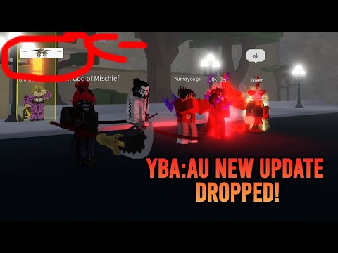 YBA:AU] NEW UPDATE! 