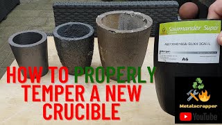 Talking about crucibles - How to properly temper a crucible?