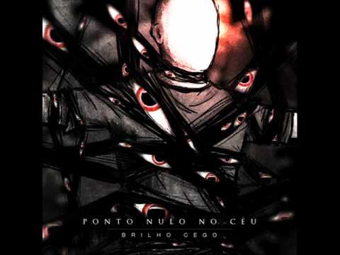 Obejrzyj Ponto Nulo no Céu - Sem dor, sem vida w YouTube