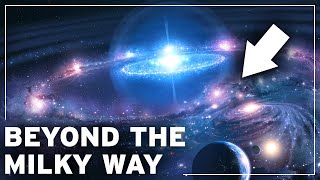 Beyond the Milky Way: Journey to the Mysterious Edge of our Galaxy | DOCUMENTARY Space