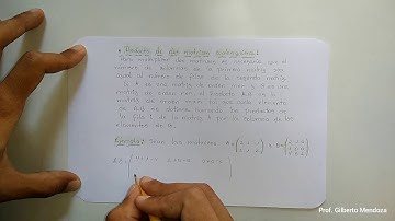 Producto de dos matrices cualesquiera teoría y Ejercicios
