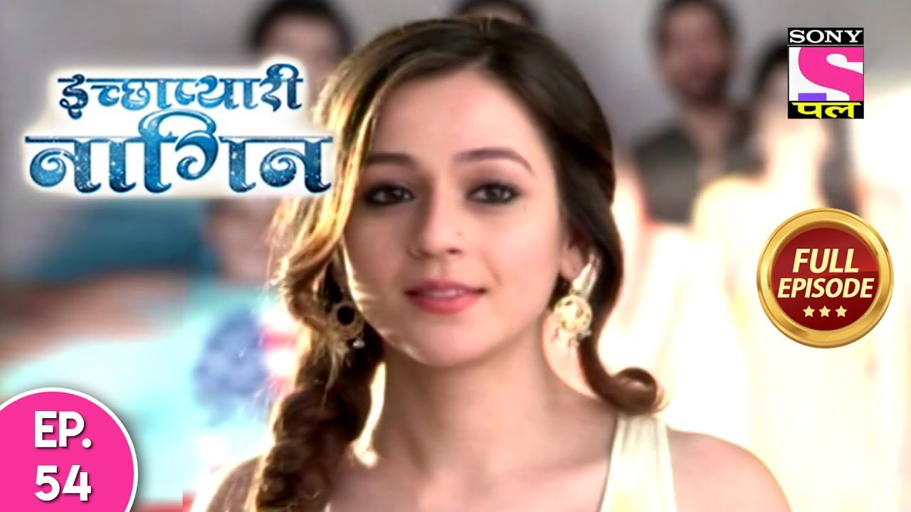 Icchapyaari Naagin - Full Episode 54 - 23rd   August, 2018