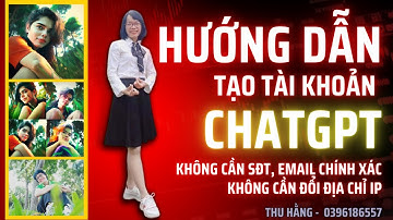 Hướng dẫn tạo tài khoản ChatGPT không cần email, sđt chính xác chỉ mất 2phút