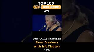 Top 100 60's Rock Albums - John Mayall's Bluesbrakers - Blues Breakers with Eric Clapton  (1966)