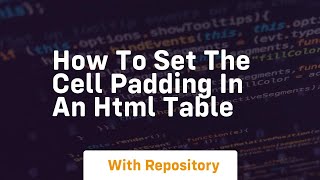 How to set the cell padding in an html table