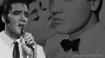 Green Green Grass Of Home Elvis Presley Green Green Grass Of Home Elvis Presley