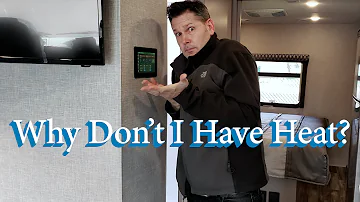 No Heat? Here's How To Trouble Shoot The Furnace In Your RV