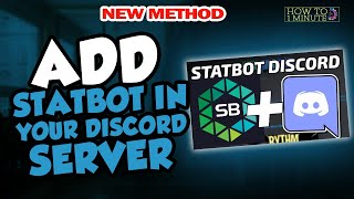 How to Add StatBot in Discord Server 2026