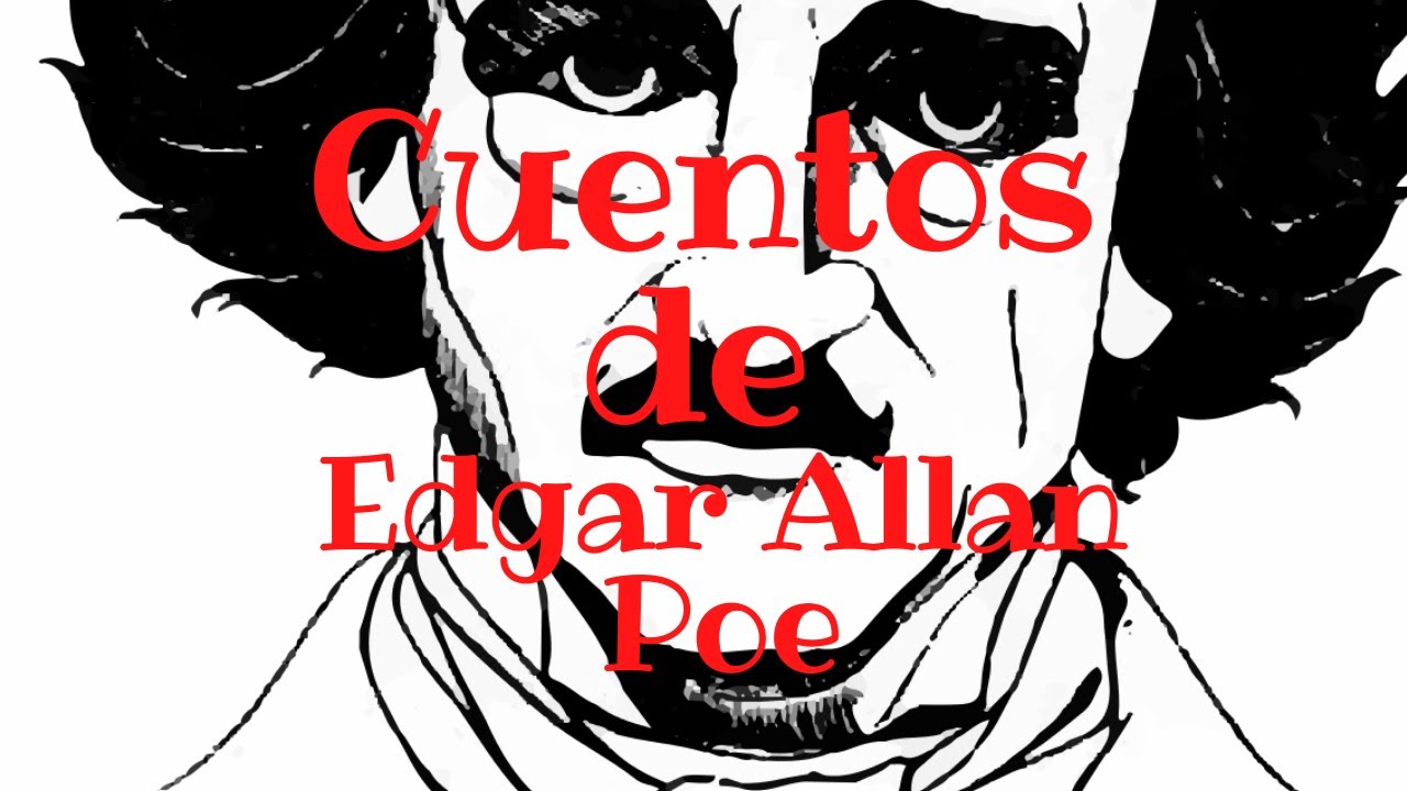 Relatos de Edgar Allan Poe  - Voz Humana - [Vídeo Completo]