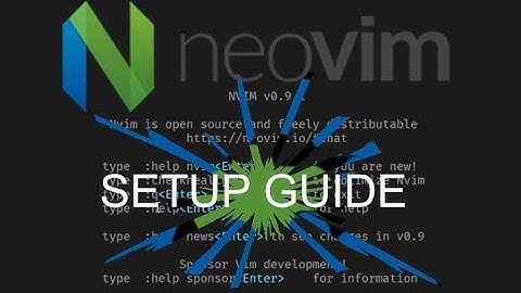 A guide to installing and setting up Neovim