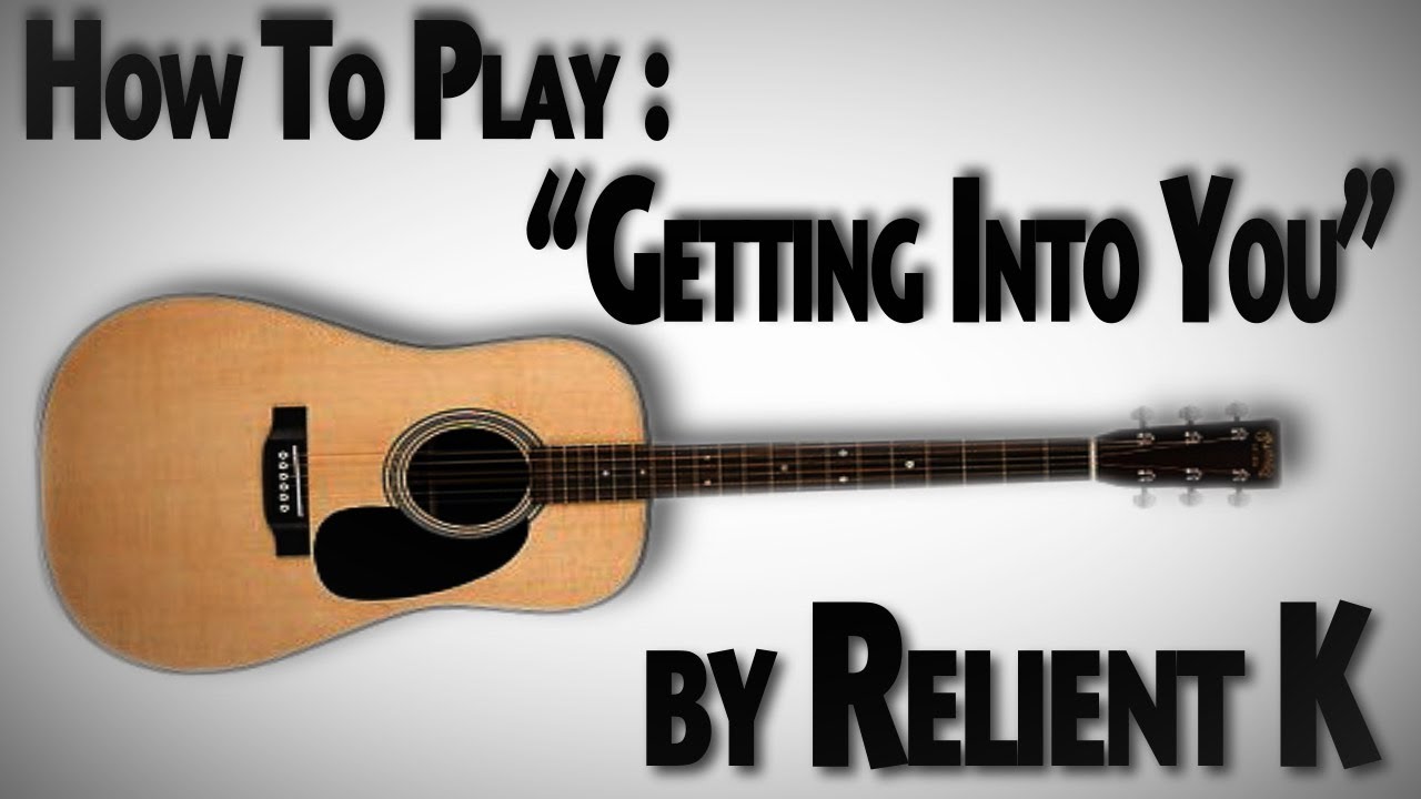 How To Play "Getting Into You" by Relient K YouTube