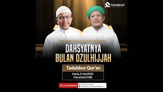 [LIVE] Dahsyatnya Bulan Dzulhijjah | bersama Ust. Fatih Karim & KH Yasin Mthohar