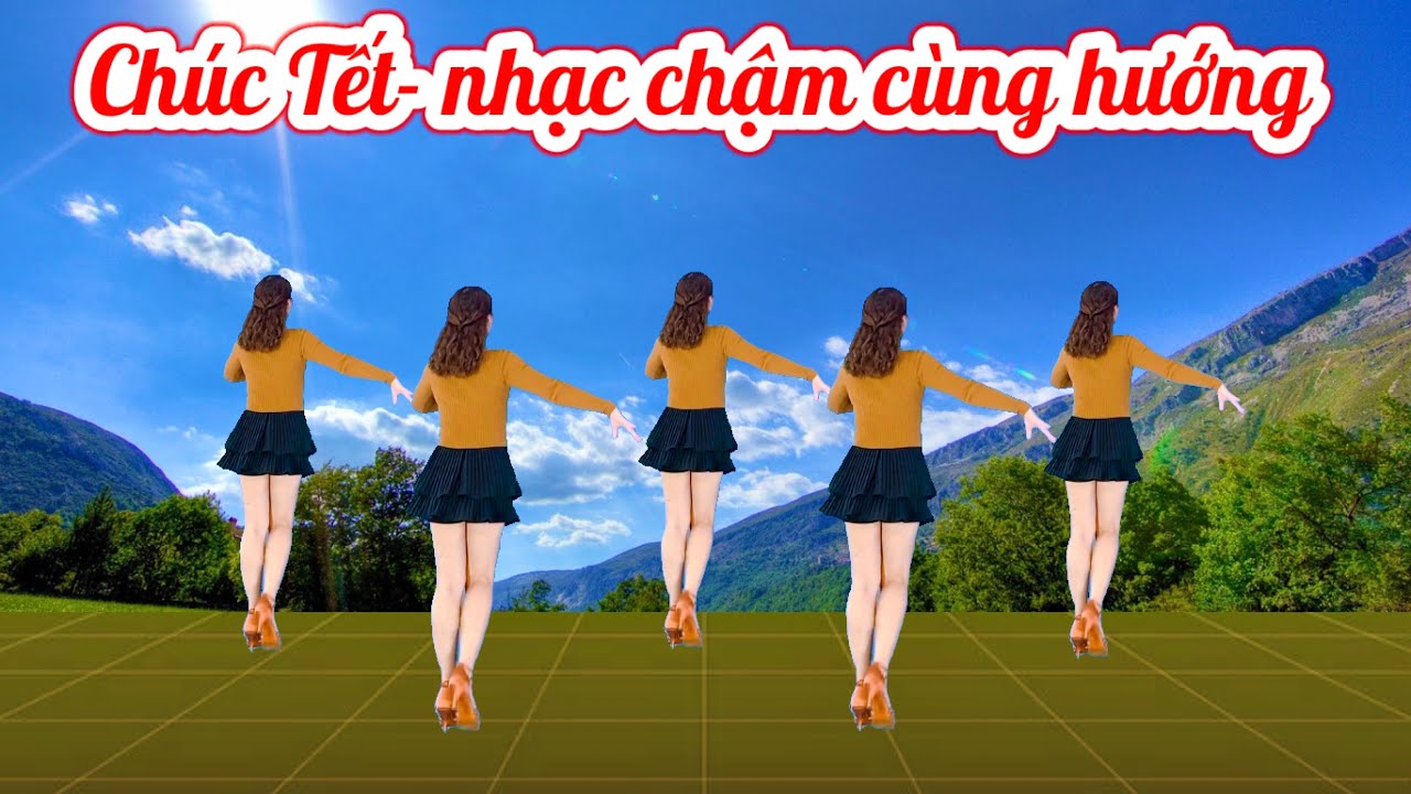 💥CHÚC TẾT💥BẢN NHẠC CHẬM CÙNG HƯỚNG CHO MỌI LỨA TUỔI
