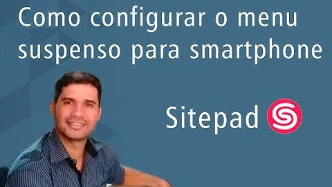 Como configurar o menu suspenso no sitepad