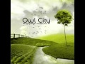 Owl City - Dreams Don't Turn to Dust
