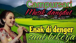 CAMPURSARI KOPLO FULL NONSTOP, TOMBO NGANTUK SEMANGAT NYAMBUT GAWE