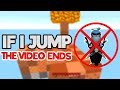 IF I JUMP THE VIDEO ENDS | Roblox Skywars