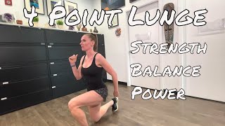 4 Point Lunge - Strength, Balance, Power