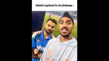 Kohli replied to Arshdeep 😂 #cricket #viratkohli #arshdeepsingh
