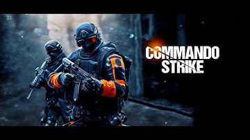 Commando Strike | Army Games | Gun Shooting