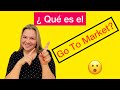¿Qué es el Go To Market? 🧩😎