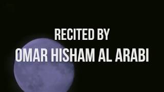 Surah Al Muzzammil by Omar Hisham Al Arabi with English سورة المزمل