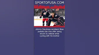 Johnny Gaudreau accident: Blue Jackets star dies after being struck by vehicle while cy.. #shorts thumbnail