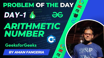 Day 1 - Arithmetic Number | Math | GFG POTD | 13th Feb 2023 | Aman Fangeria | #potdwithamanfangeria