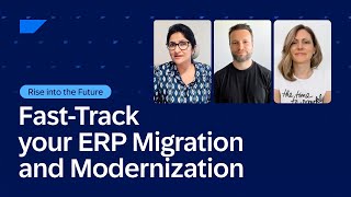 Agent-led Transformation: Fast-Track your ERP Migration and Modernization | Rise into the Future