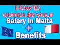 SALARY IN MALTA: How to compute and what are the benefits?