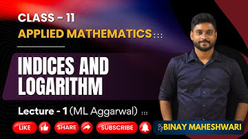 🎯 “Indices and Logarithms | Class 11 Applied Maths | Full Chapter Explained with Tricks”|CBSE|ISC